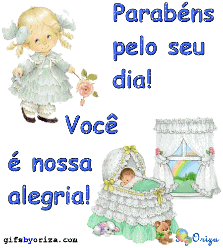 Parabéns pelo seu dia! Você é nossa alegria!