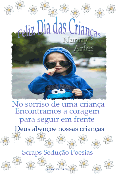 Feliz Dia das Crianças No sorriso de uma criança Encontramos a...