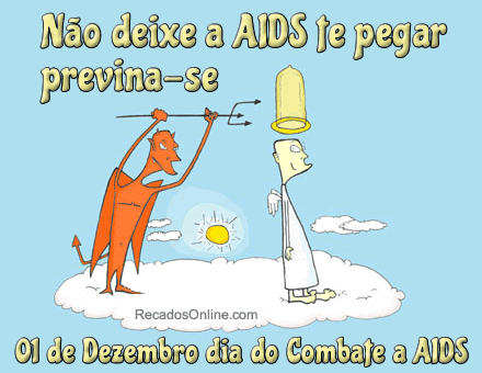Não deixe a AIDS te pegar, previna-se...