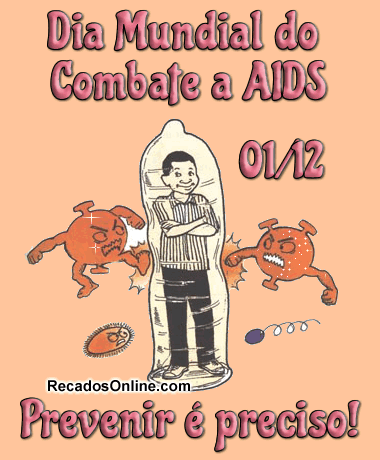 Dia Mundial do Combate a AIDS 1º de...