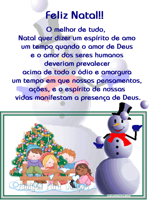 Feliz Natal!! O melhor de tudo, Natal quer dizer um espírito de amor...