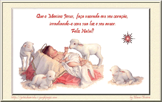 Que o Menino Jesus faça morada em seu coração...