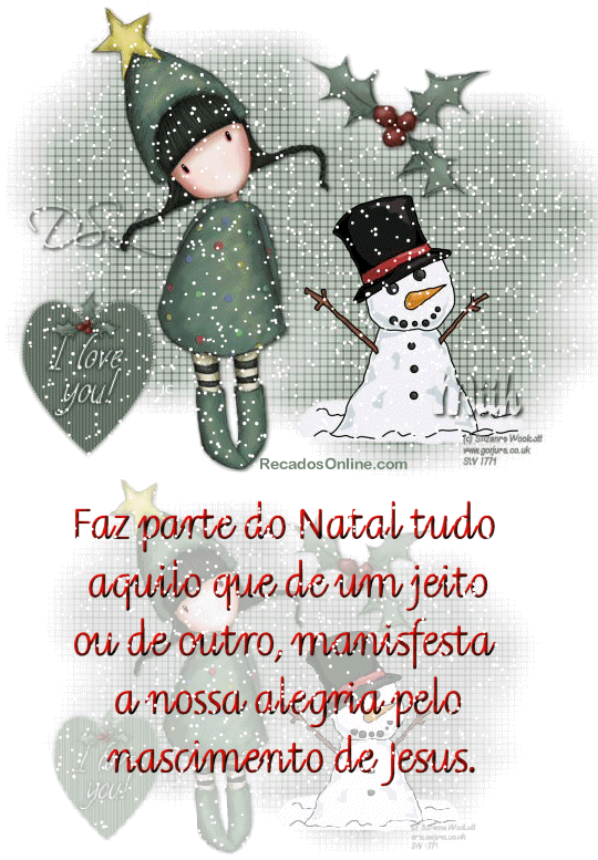 Faz parte do Natal tudo aquilo que de um jeito ou de outro, manifesta a...