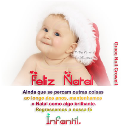 Feliz Natal Ainda que se percam outras coisas ao longo dos anos, mantenhamos...