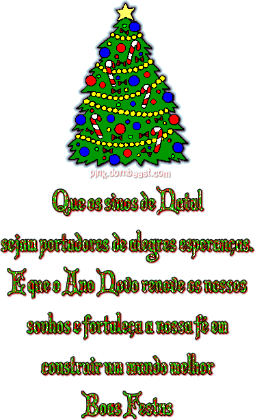 Que os sinos de Natal sejam portadores de alegres esperanças. E que o...