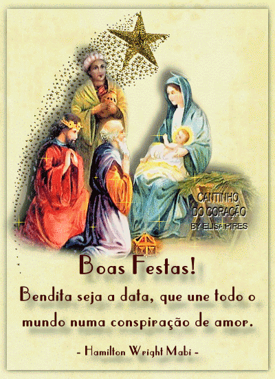 Boas Festas! "Bendita seja a data, que une todo o mundo numa...