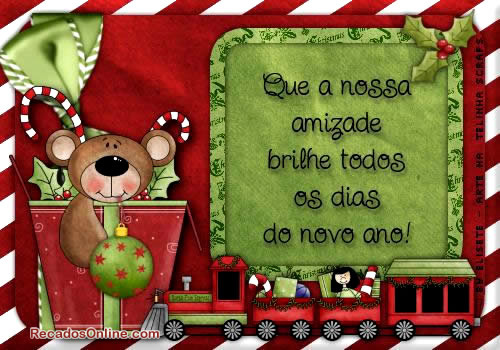 Que a nossa amizade brilhe todos os dias do novo ano!