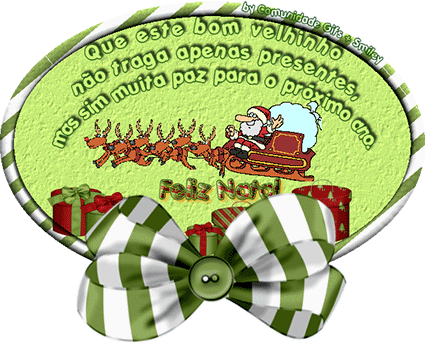 Que este bom velhinho não traga apenas presentes, mas sim muita paz...