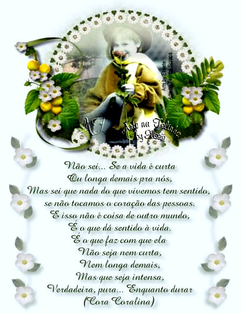 Não sei se a vida é curta ou longa demais para nós. Mas...