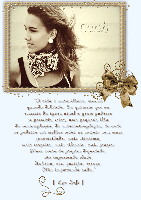 A vida é maravilhosa, mesmo quando dolorida. Eu gostaria que na...