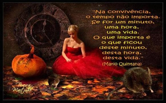 Na convivência, o tempo não importa. Se for um minuto, uma...