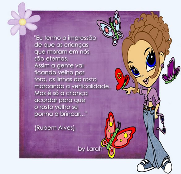 Eu tenho a impressão de que as crianças que moram em...