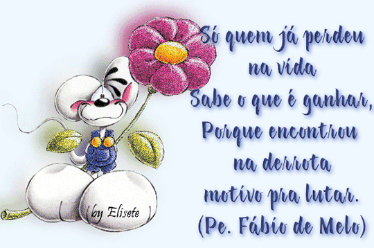 Só quem já perdeu na vida Sabe o que é ganhar, Porque...