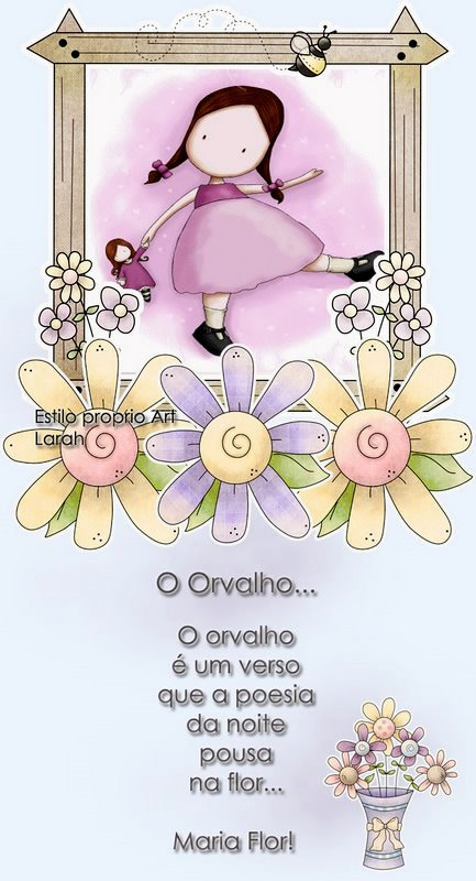 O Orvalho... O orvalho é um verso que a poesia da noite pousa na...