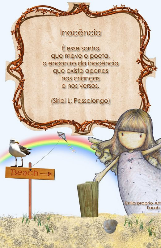 Inocência É esse sonho que move o poeta, o encontro da...