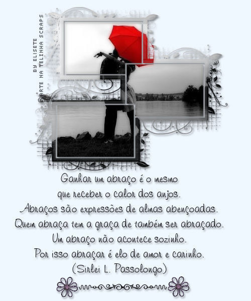 Ganhar um abraço é o mesmo que receber o calor dos anjos...