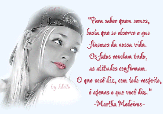 Para saber quem somos, basta que se observe o que fizemos da nossa vida. Os...