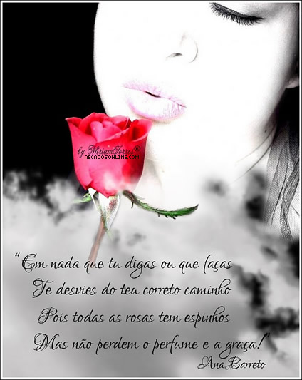 Em nada que tu digas ou que faças Te desvies do teu correto caminho...