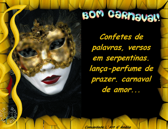 Bom Carnaval! Confetes de palavras, versos em serpentinas...