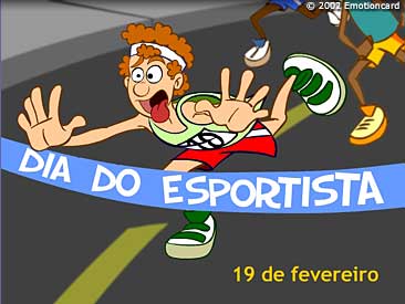 Dia do Esportista - 19 de Fevereiro