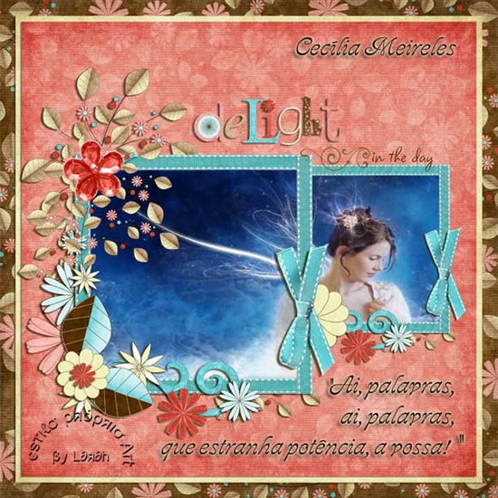 Ai, palavras, ai, palavras, que estranha potência, a vossa!...