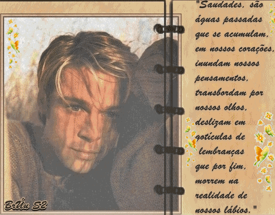 Saudades são águas passadas que se acumulam nossos...