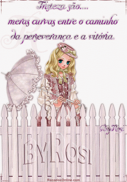 Tristeza são.. meras curvas entre o caminho da perseverança e...