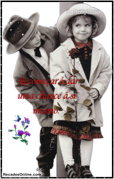 Recomeçar é dar uma chance a si mesmo.