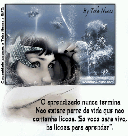 O aprendizado nunca termina. Não existe parte da vida que não...