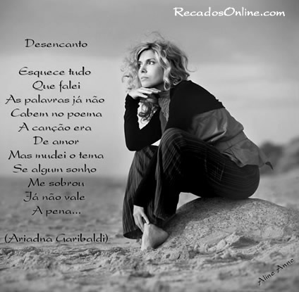 Desencanto Esquece tudo que falei As palavras já não cabem no...