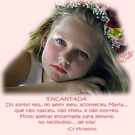 ENCANTADA Do sonho teu, do amor meu, aconteceu Maria... que não...