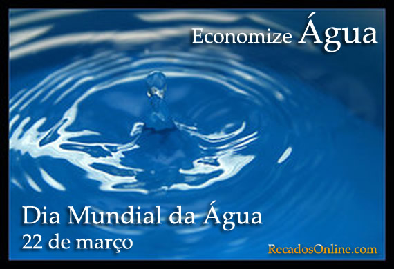 Economize Água Dia Mundial da Água 22 de março
