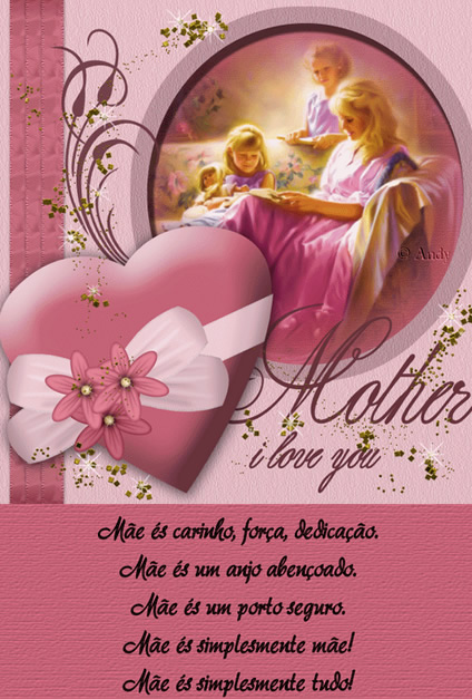 Mãe és carinho, força, dedicação...