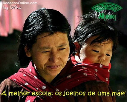 A melhor escola: os joelhos de uma mãe!