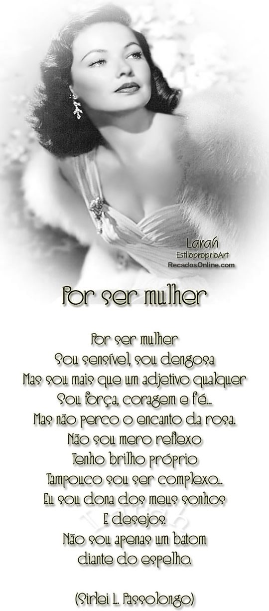 Por ser mulher Por ser mulher Sou sensível, sou dengosa Mas sou mais...