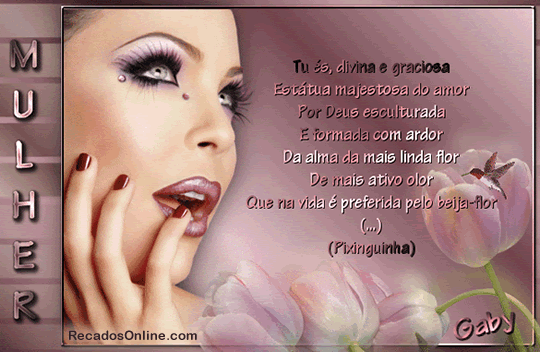 MULHER Tu és divina e graciosa Estátua majestosa do amor Por...