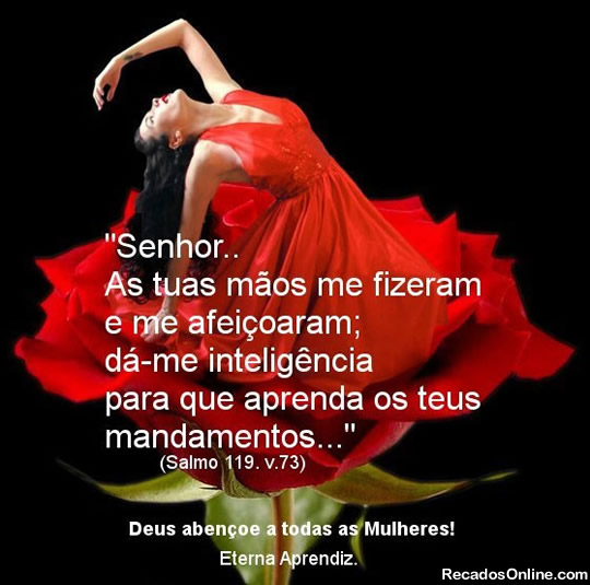 Senhor... As tuas mãos me fizeram e me afeiçoaram...