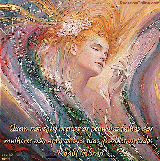 Quem não sabe aceitar as pequenas falhas das mulheres não...