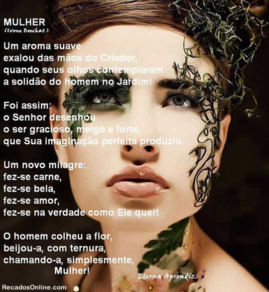 MULHER Um aroma suave exalou das mãos do Criador, quando seus olhos...