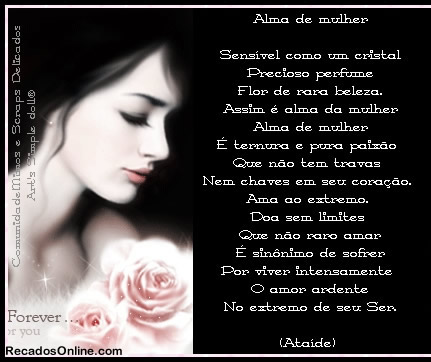 Alma de mulher Sensível como um cristal Precioso perfume Flor de rara...