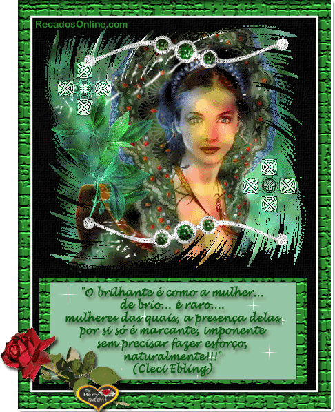 O brilhante é como a mulher... de brio... é raro... mulheres...