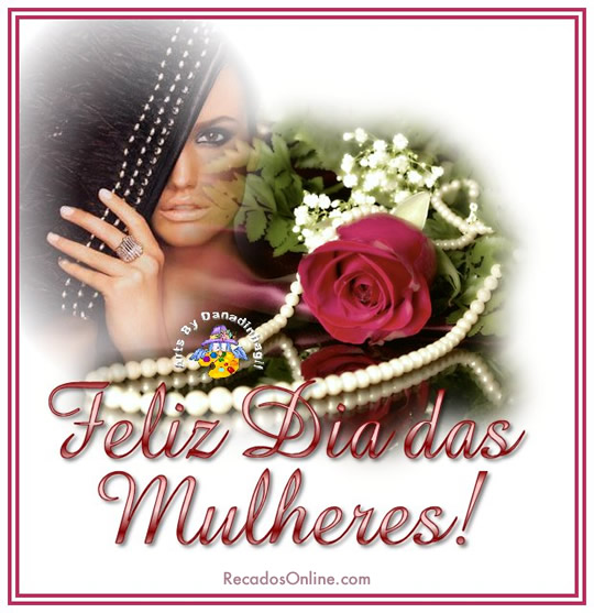 Feliz dia das mulheres!