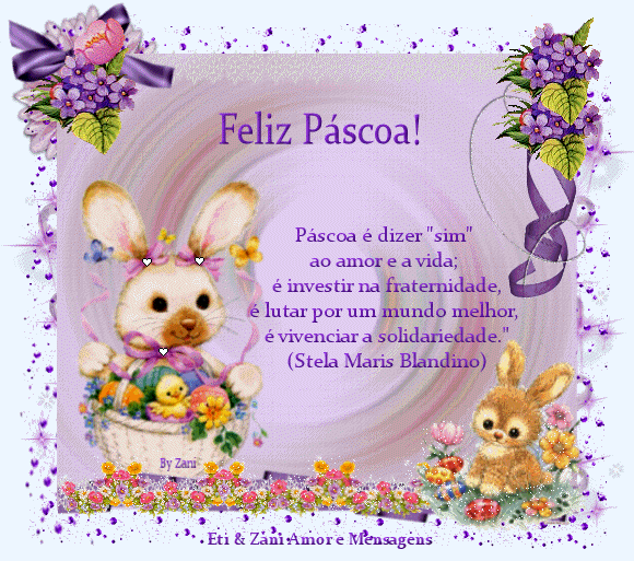 Feliz Páscoa! Páscoa é dizer "sim" ao amor e...