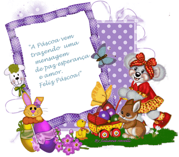 A Páscoa vem trazendo uma mensagem de paz esperança e amor...