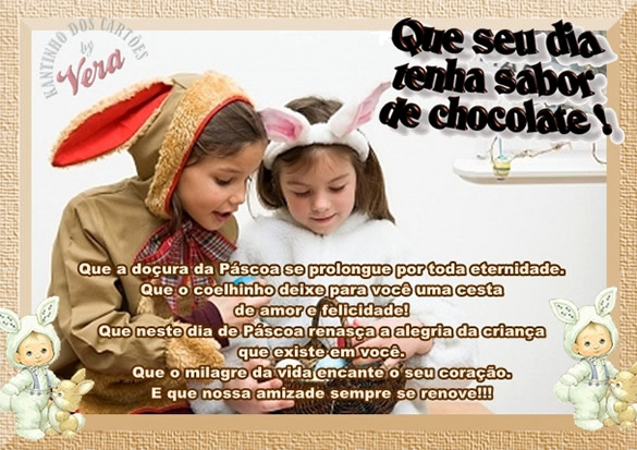 Que seu dia tenha sabor de chocolate! Que a doçura da Páscoa...