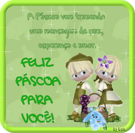 A Páscoa vem trazendo uma mensagem de paz, esperança e amor...