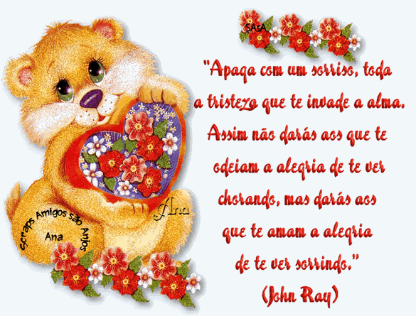 Apaga com um sorriso, toda a tristeza que te invade a alma. Assim não...