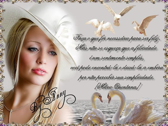 Faça o que for necessário para ser feliz. Mas não se...