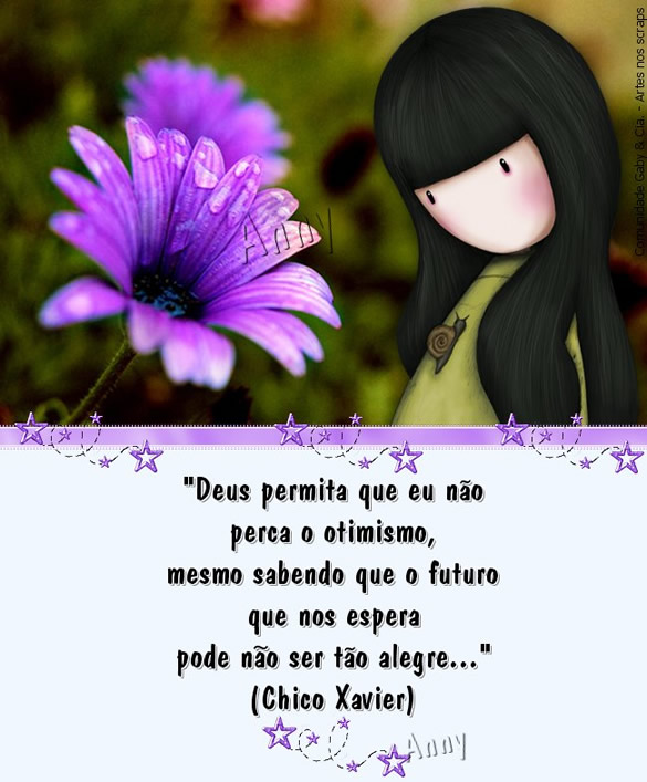 Deus, permita que eu não perca o otimismo, mesmo sabendo que o futuro...