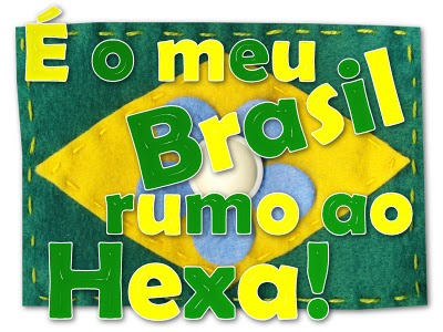 É o meu Brasil rumo ao Hexa!